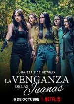 Watch La Venganza de las Juanas Moviesjoy