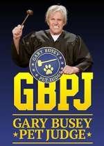 Watch Gary Busey: Pet Judge Moviesjoy
