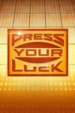 Watch Press Your Luck Moviesjoy