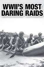 Watch WWII's Most Daring Raids Moviesjoy