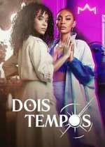 Watch Dois Tempos Moviesjoy