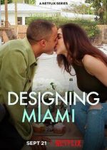 Watch Designing Miami Moviesjoy