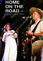 Watch Home on the Road with Johnnyswim Moviesjoy