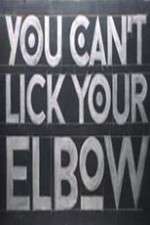 Watch You Can't Lick Your Elbow Moviesjoy