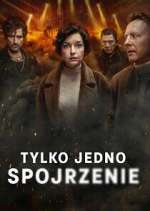 Watch Tylko jedno spojrzenie Moviesjoy
