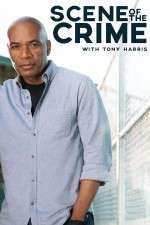 Watch Scene of the Crime with Tony Harris Moviesjoy