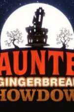 Watch Haunted Gingerbread Showdown Moviesjoy