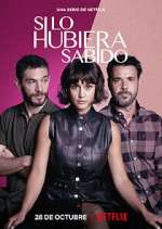Watch Si lo hubiera sabido Moviesjoy