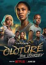 Watch Ã’lÃ²tÅ«rÃ©: The Journey Moviesjoy