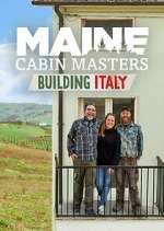 Watch Maine Cabin Masters: Building Italy Moviesjoy