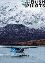 Watch Alaska's Ultimate Bush Pilots Moviesjoy