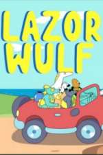 Watch Lazor Wulf Moviesjoy