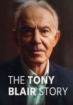 Watch The Tony Blair Story Moviesjoy