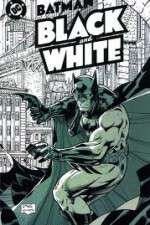 Watch Batman Black and White Moviesjoy
