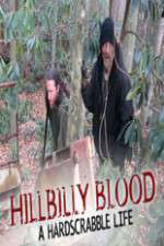 Watch Hillbilly Blood A Hardscrabble Life 3-D Moviesjoy
