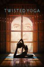 Watch Twisted Yoga Moviesjoy