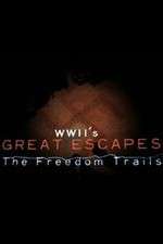 Watch WWII's Great Escapes: The Freedom Trails Moviesjoy