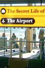 Watch The Secret Life of the Airport Moviesjoy
