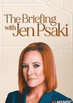 Watch The Briefing with Jen Psaki Moviesjoy