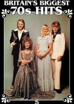 Watch Britain's Biggest 70s Hits Moviesjoy