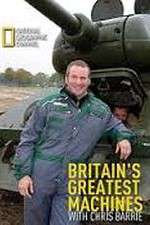 Watch Britain's Greatest Machines with Chris Barrie Moviesjoy