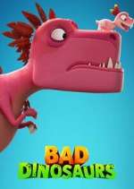 Watch Bad Dinosaurs Moviesjoy