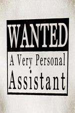 Watch Wanted: A Very Personal Assistant Moviesjoy