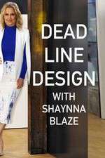 Watch Deadline Design with Shaynna Blaze Moviesjoy