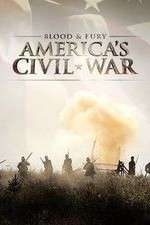Watch Blood and Fury Americas Civil War Moviesjoy
