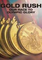 Watch Gold Rush: Our Race to Olympic Glory Moviesjoy