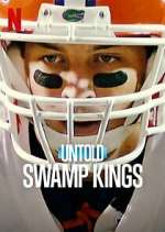 Watch Untold: Swamp Kings Moviesjoy