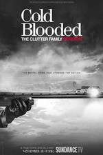 Watch Cold Blooded: The Clutter Family Murders Moviesjoy