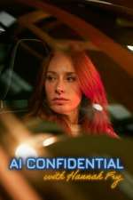 Watch AI Confidential with Hannah Fry Moviesjoy