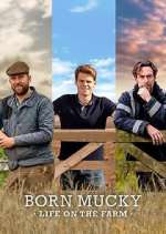 Watch Born Mucky: Life on the Farm Moviesjoy
