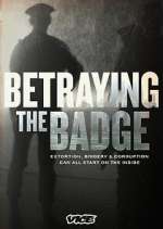Watch Betraying the Badge Moviesjoy