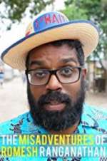 Watch The Misadventures of Romesh Ranganathan Moviesjoy