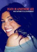 Watch Death in Apartment 603: What Happened to Ellen Greenberg? Moviesjoy