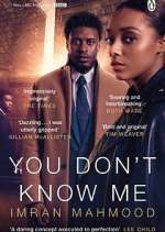 Watch You Don't Know Me Moviesjoy