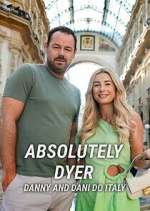 Watch Absolutely Dyer: Danny and Dani Do Italy Moviesjoy