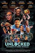 Watch Unlocked The World of Games Revealed Moviesjoy
