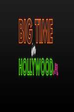 Watch Big Time in Hollywood FL Moviesjoy