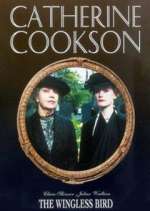 Watch Catherine Cookson's The Wingless Bird Moviesjoy