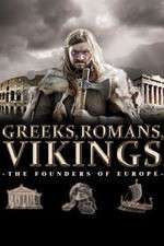 Watch Greeks, Romans, Vikings: The Founders of Europe Moviesjoy