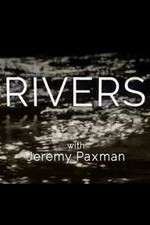 Watch Rivers with Jeremy Paxman Moviesjoy