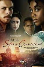 Watch Still Star-Crossed Moviesjoy