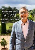 Watch Raymond Blanc's Royal Kitchen Gardens Moviesjoy