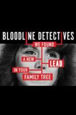 Watch Bloodline Detectives Moviesjoy