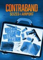 Watch Contraband: Seized at the Airport Moviesjoy