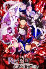 Watch Re Zero - Starting Life in Another World Moviesjoy