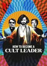 Watch How to Become a Cult Leader Moviesjoy